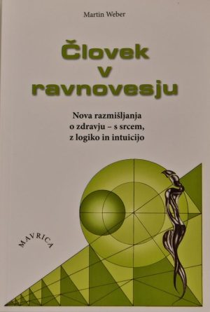 Človek v ravnovesju – Energijska terapija za resnično ozdravitev