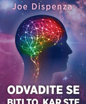 Odvadite se biti to, kar ste