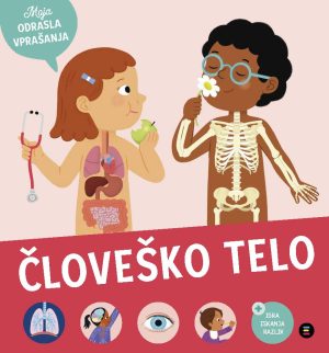 Človeško telo – Moja odrasla vprašanja