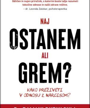 Naj ostanem ali grem