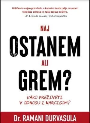 Naj ostanem ali grem