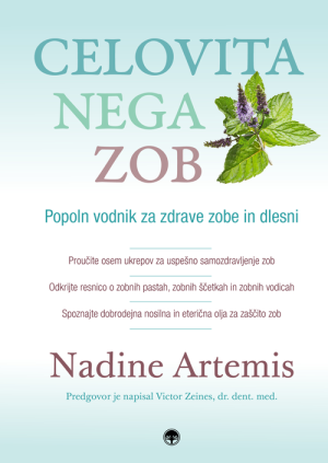 Celovita nega zob - Vodnik za naravno nego zob in dlesni