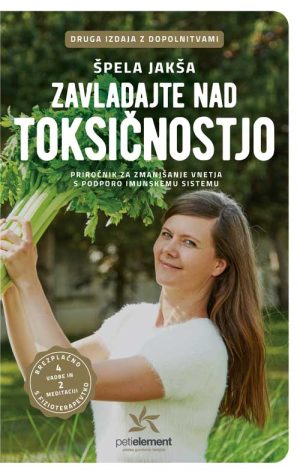 ZAVLADAJTE NAD TOKSIČNOSTJO