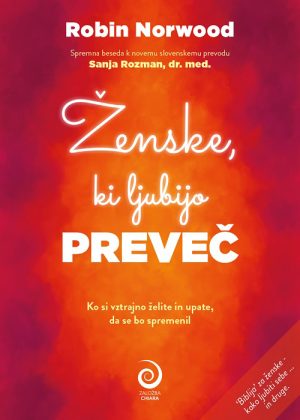 Ženske, ki ljubijo preveč – Ko ljubezen postane odvisnost