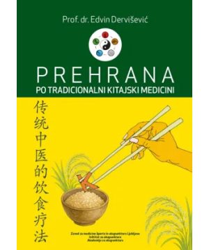Prehrana po tradicionalni kitajski medicini – Hrana kot zdravilo za telo, um in energijo