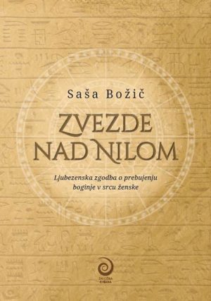 Zvezde nad Nilom – Potovanje skozi zgodovino in skrivnosti Egipta