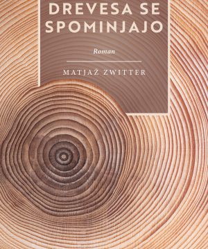 Drevesa se spominjajo