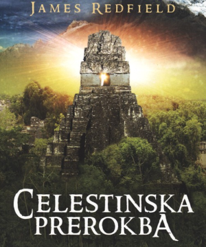 Celestinska prerokba - prenovljena izdaja