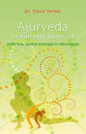 Ajurveda za notranjo ubranost