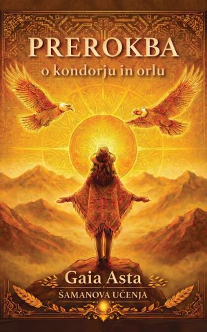 Prerokba o kondorju in orlu